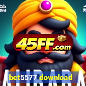 bet5577 download